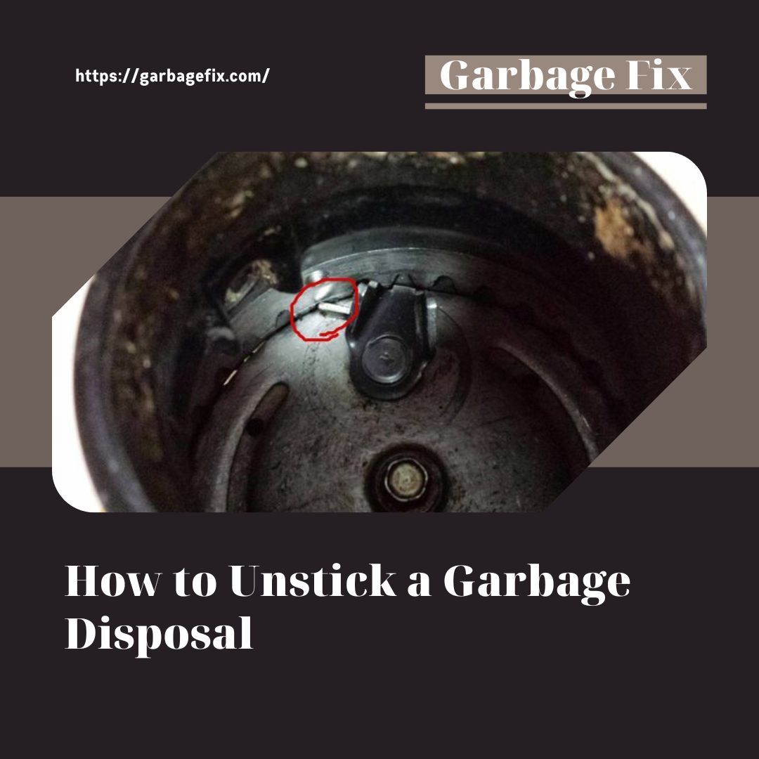 How to Unstick a Garbage Disposal