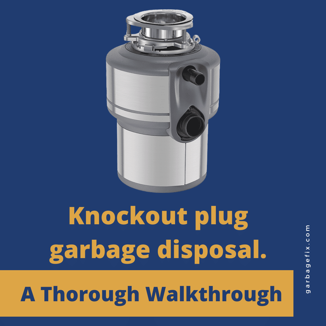 Knockout Plug Garbage Disposal