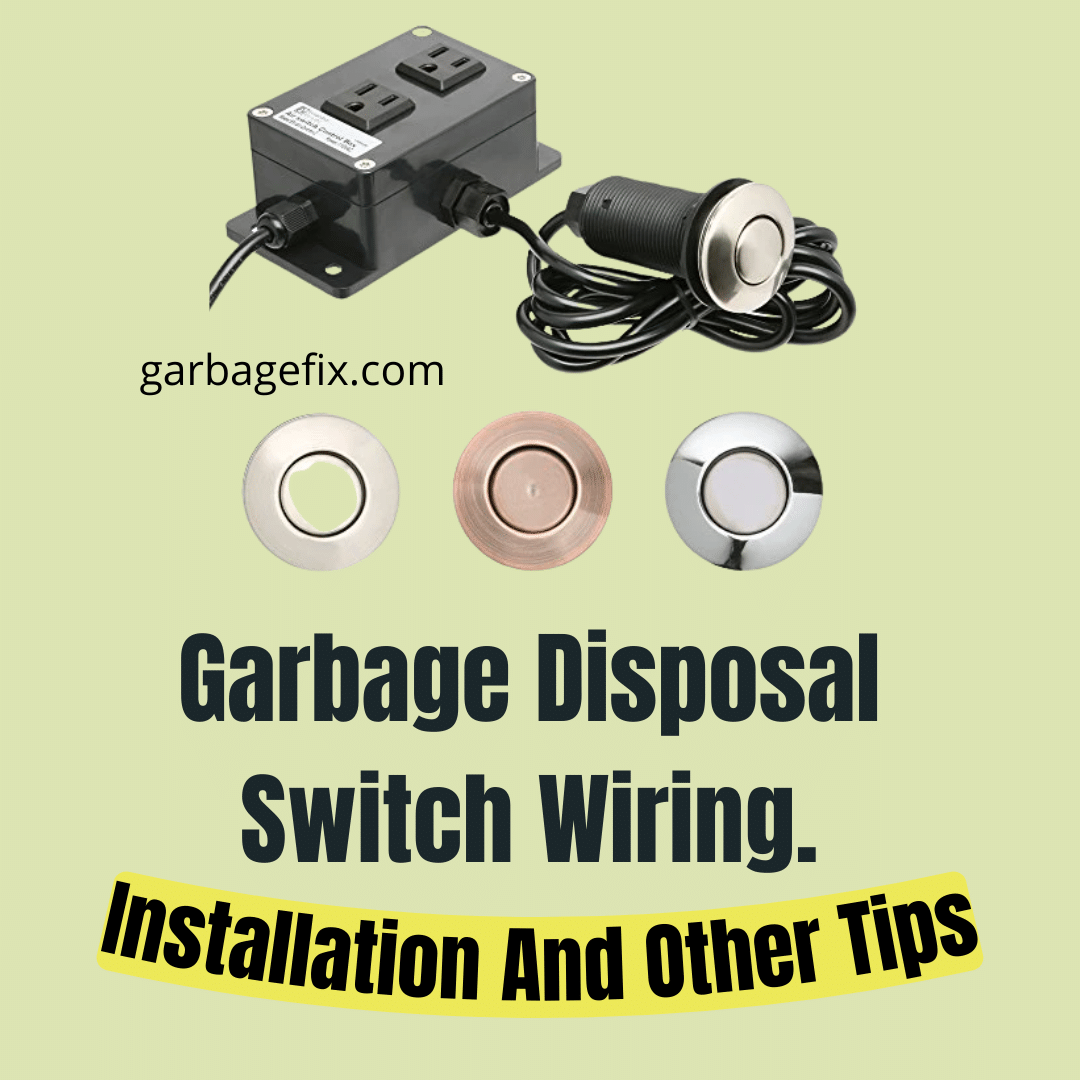 Garbage Disposal Switch Wiring