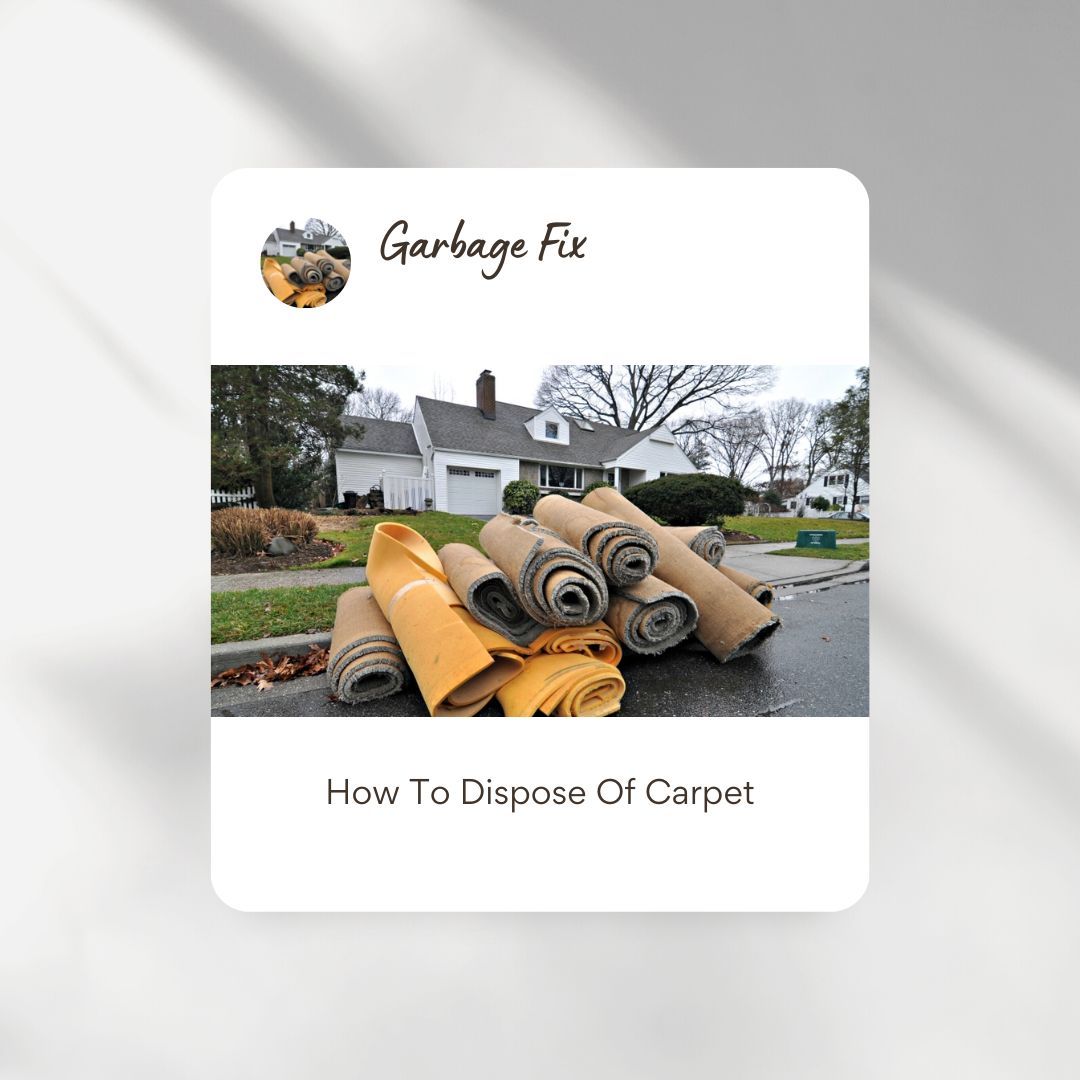 How To Dispose Of Carpet