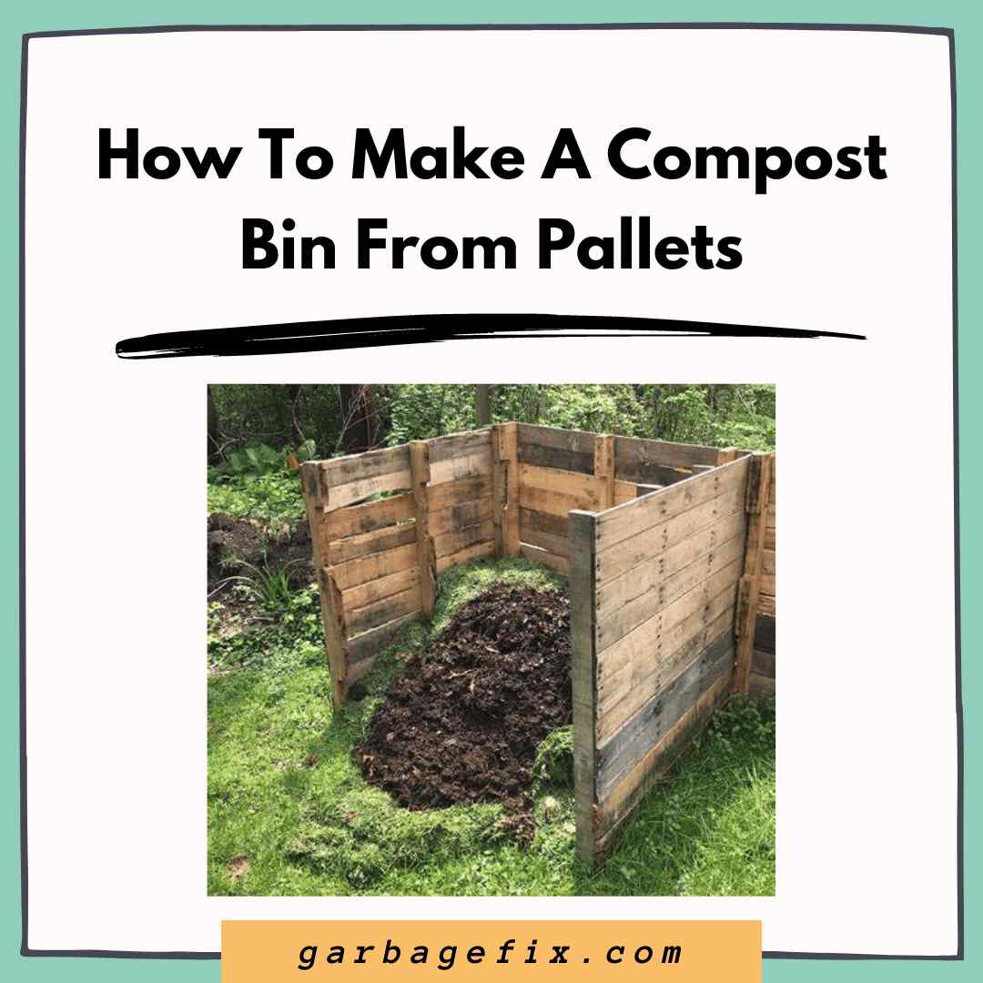 How To Make A Compost Bin From Pallets - Ease Your Life